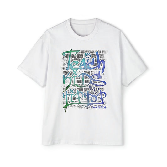 Wax Clothing Co Men's Heavy Oversized Tee - Teach Kids Hip Hop